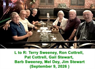 L to R: Terry Sweeney, Ron Cottrell,  Pat Cottrell, Gail Stewart,  Barb Sweeney, Mel Dey, Jim Stewart (September 9, 2026 )
Submitted by Mel Day
Keywords: 2026